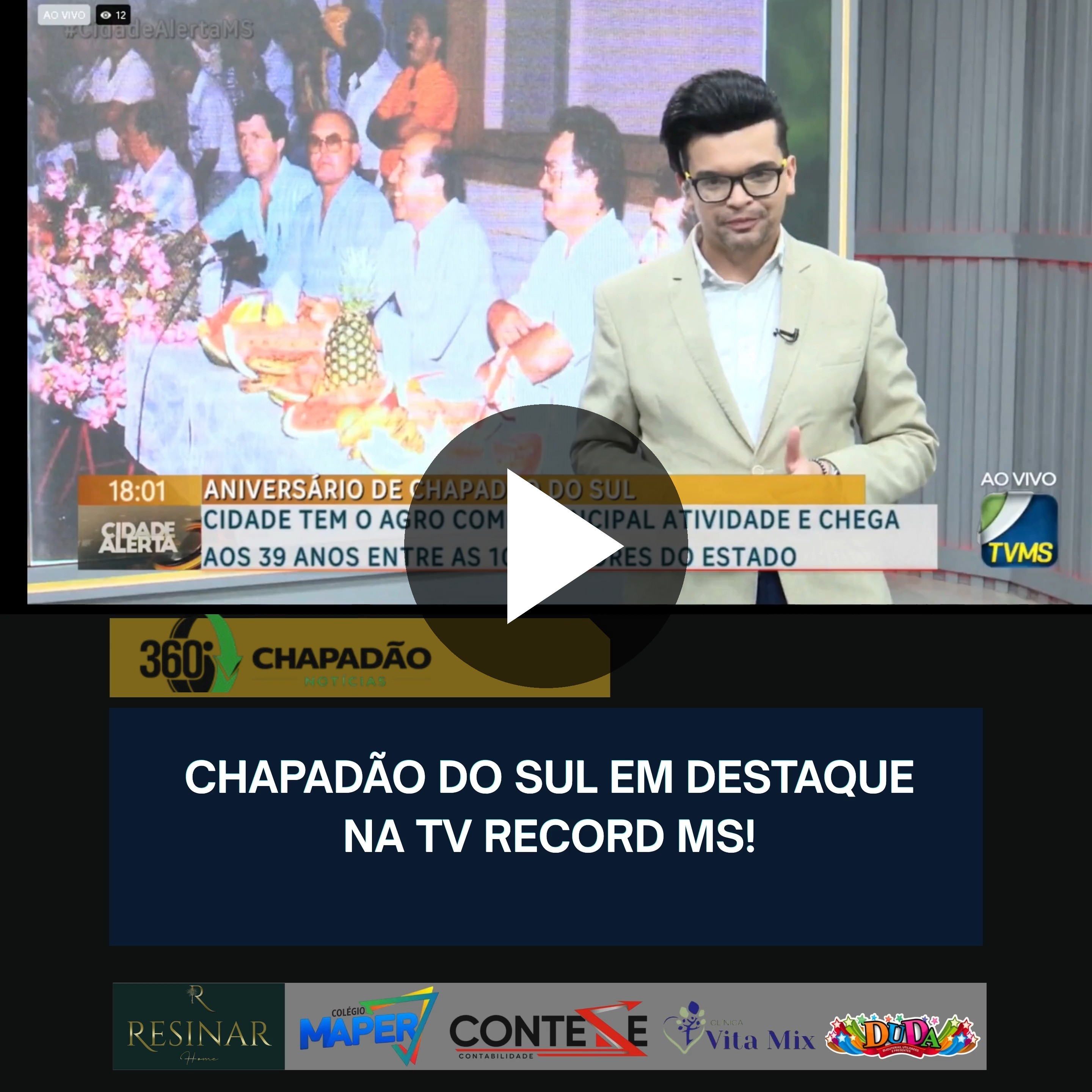 chapadao360Foi ao ar há poucos minutos, no programa Cidade Alerta, da TV Record MS, uma re