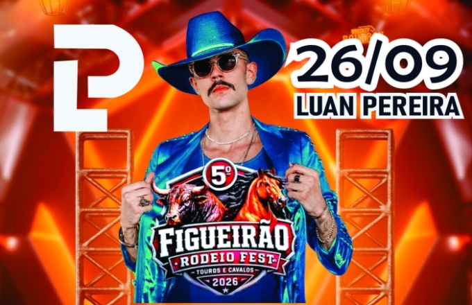 Figueirão anuncia Rodeio Fest 2026 com Luan Pereira, Jads & Jadson e Paraná em comemoração ...